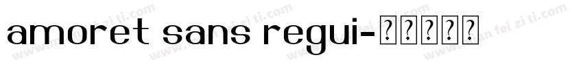 amoret sans regui字体转换